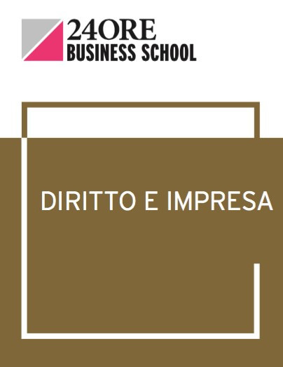 Gianmarco Di Stasio e Alberto Greco sono intervenuti come docenti al Master “Diritto e Impresa” organizzato da 24ORE Business School