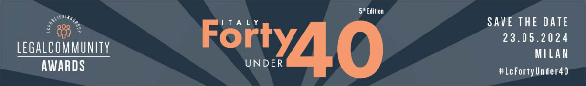 Luigi Cecere and Alessandro Manico nominee at Legalcommunity Forty Under 40 Awards in the Banking & Finance, M&A, Private Equity and Tax categories